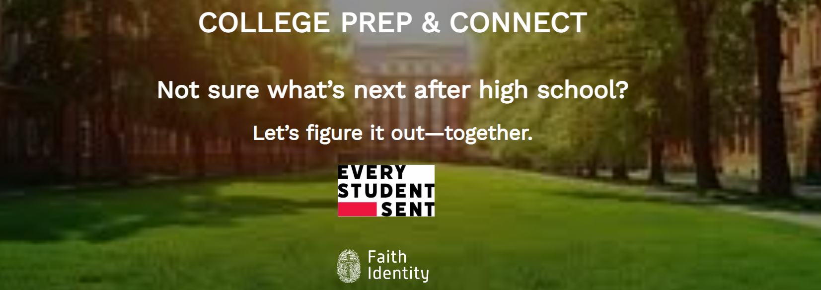 https://faith-identity.org/college-prep-connect/